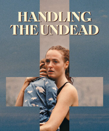 Handling the Undead 1080p Türkçe Dublaj & Altyazılı…