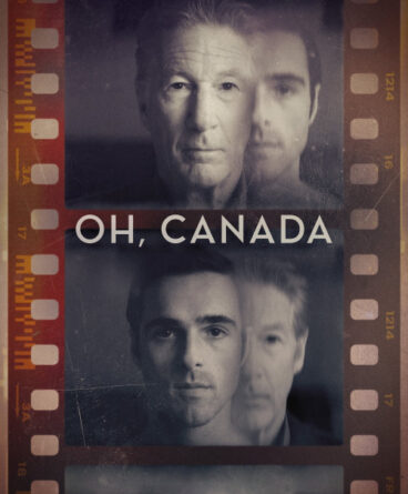 Oh, Canada 1080p Türkçe Dublaj & Altyazılı İndir –…