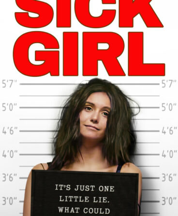 Sick Girl 1080p Türkçe Altyazılı İndir