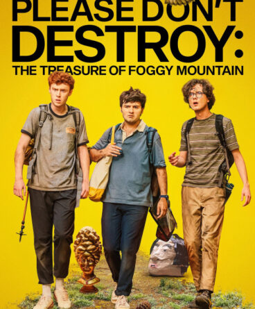 Please Don’t Destroy: The Treasure of Foggy…
