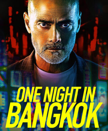 Bangkok’ta Bir Gece 1080p Türkçe Dublaj &…