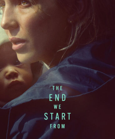 The End We Start From 1080p Türkçe Dublaj &…