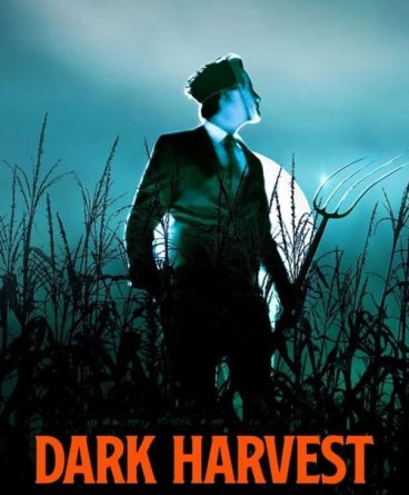 Dark Harvest – Kara Hasat 1080p Türkçe Dublaj…