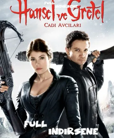 Hansel ve Gretel Cadı Avcıları 1080p Türkçe Dublaj…