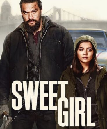 Sweet Girl 1080p Türkçe Dublaj indir – Dual
