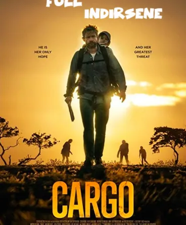 Cargo 1080p Türkçe Dublaj indir