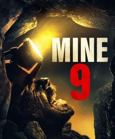 Mine 9 Türkçe Altyazılı 1080p İndir (2019)